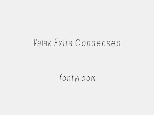 Valak Extra Condensed