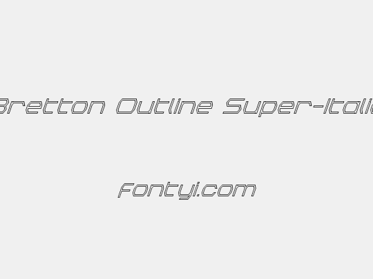 Bretton Outline Super-Italic