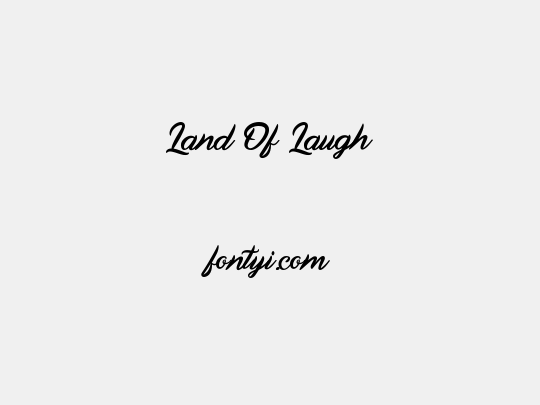Land Of Laugh