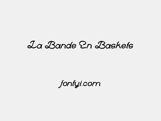 La Bande En Baskets