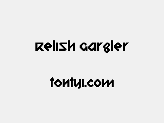 Relish Gargler