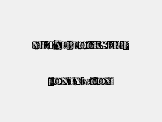 MetalBlockSerif