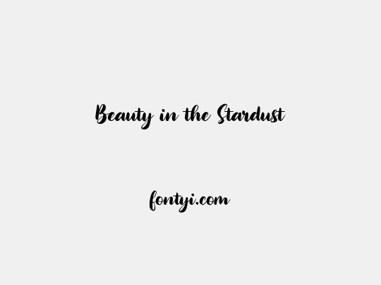 Beauty in the Stardust