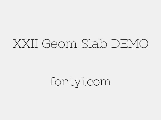 XXII Geom Slab DEMO