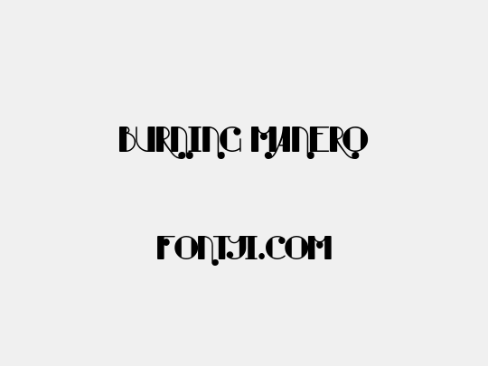Burning Manero