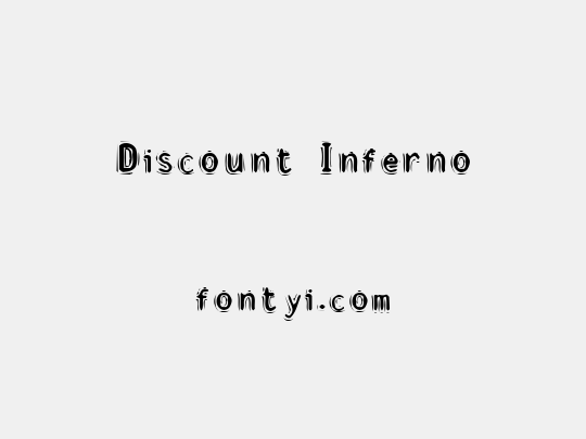 Discount Inferno