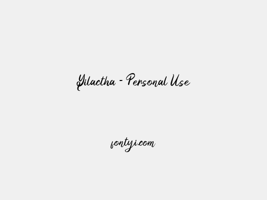 Yilactha - Personal Use