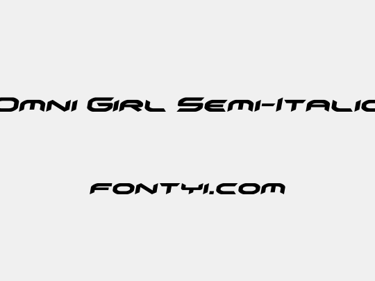 Omni Girl Semi-Italic