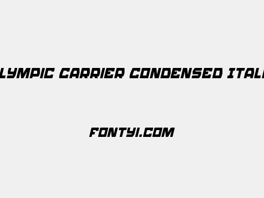 Olympic Carrier Condensed Italic
