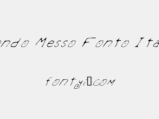 Mondo Messo Fonto Italic