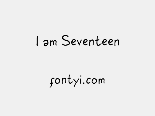 I am Seventeen