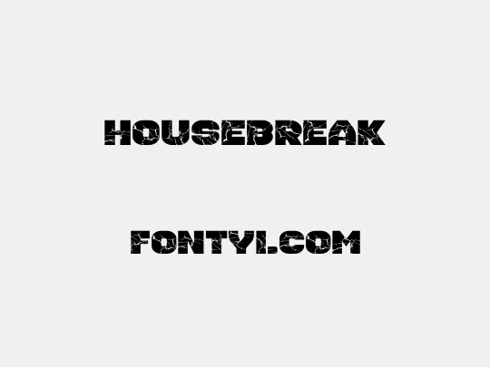 Housebreak