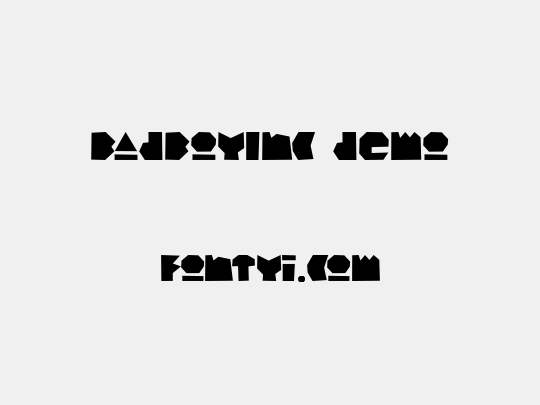 BadBoyInc demo
