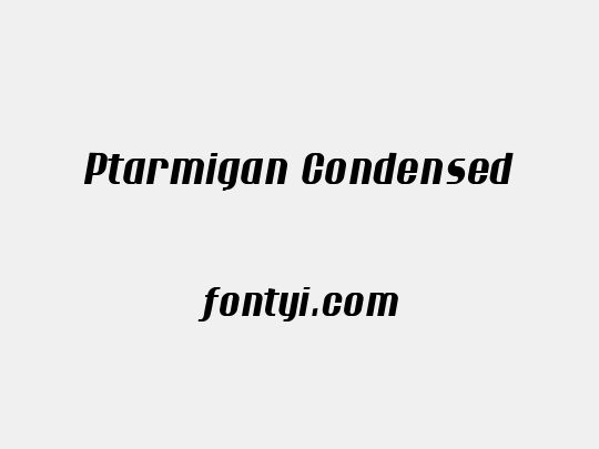 Ptarmigan Condensed