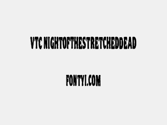 VTC NightOfTheStretchedDead
