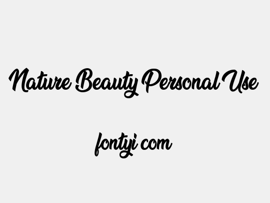 Nature Beauty Personal Use