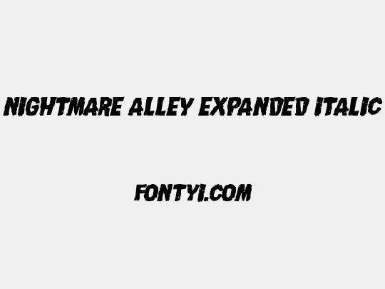Nightmare Alley Expanded Italic