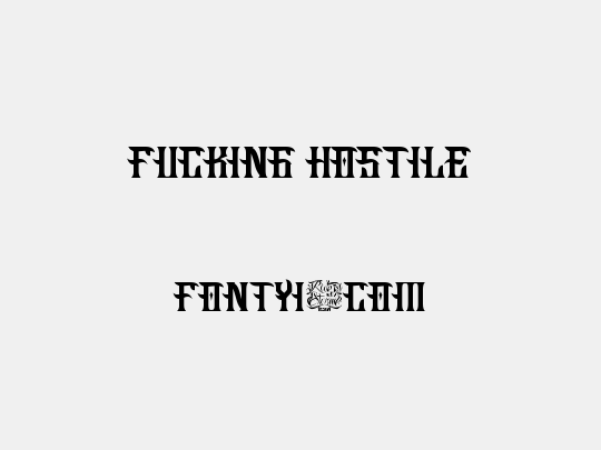 Fucking Hostile