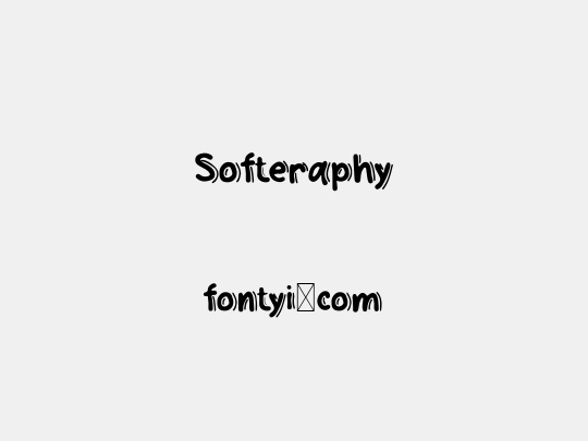 Softeraphy