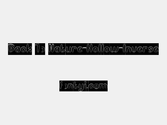 Back To Nature-Hollow-Inverse