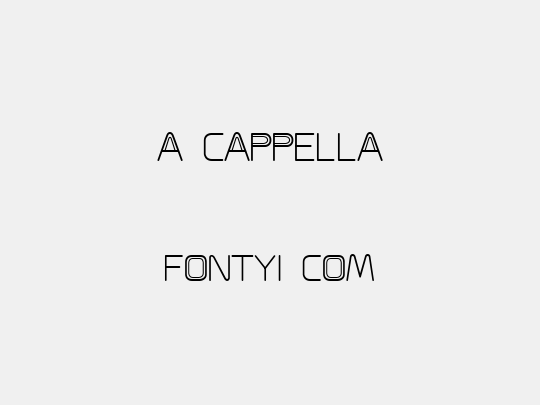 A CAPPELLA