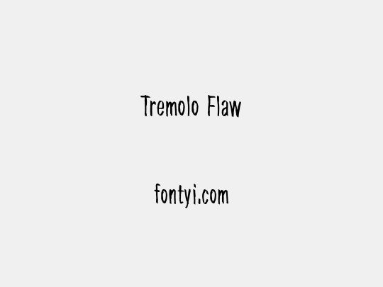 Tremolo Flaw