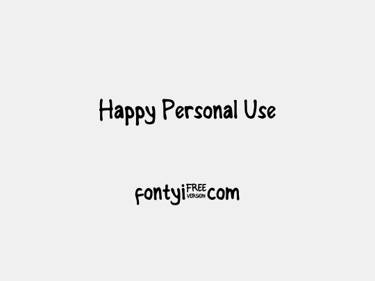 Happy Personal Use