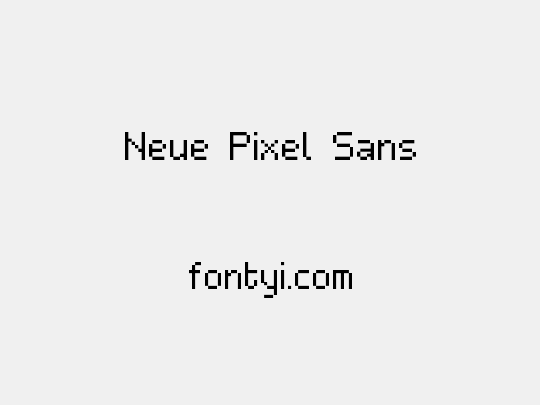 Neue Pixel Sans