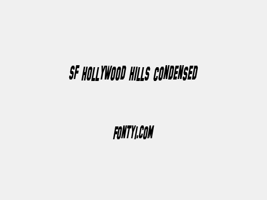 SF Hollywood Hills Condensed