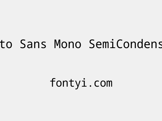 Noto Sans Mono SemiCondensed