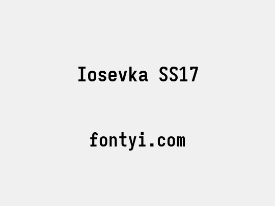 Iosevka SS17