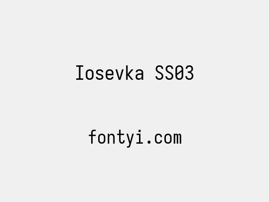 Iosevka SS03