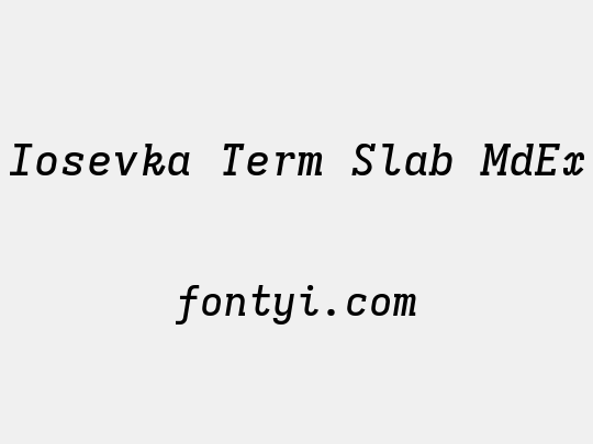 Iosevka Term Slab MdEx