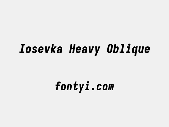 Iosevka Heavy Oblique