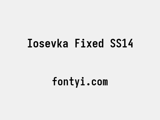 Iosevka Fixed SS14