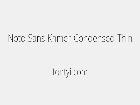 Noto Sans Khmer Condensed Thin