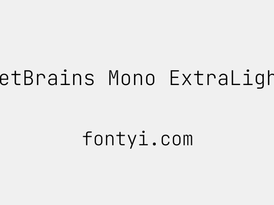 JetBrains Mono ExtraLight