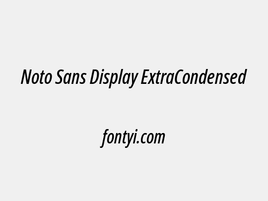 Noto Sans Display ExtraCondensed Medium