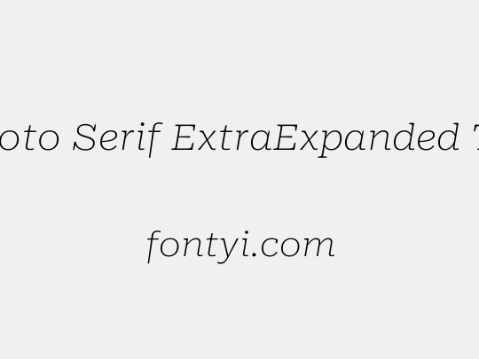 Roboto Serif ExtraExpanded Thin
