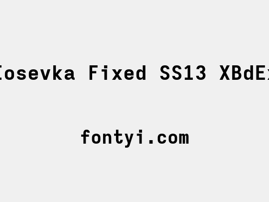 Iosevka Fixed SS13 XBdEx