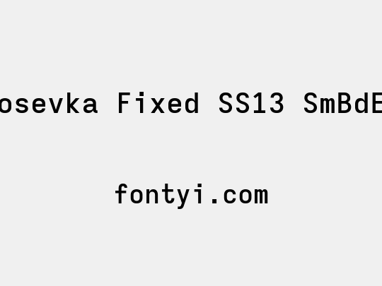 Iosevka Fixed SS13 SmBdEx