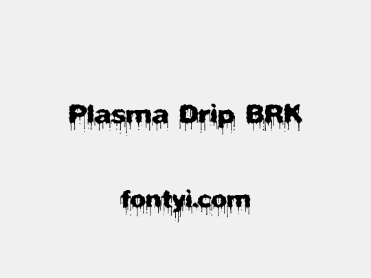 Plasma Drip BRK