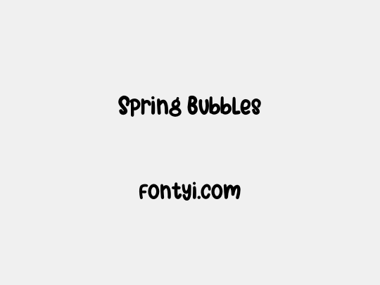 Spring Bubbles