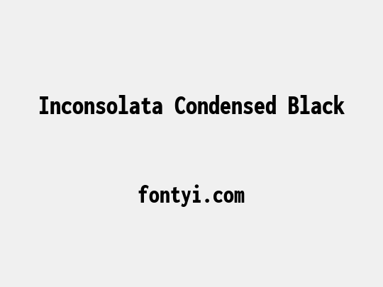 Inconsolata Condensed Black