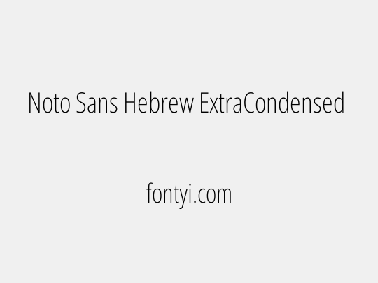 Noto Sans Hebrew ExtraCondensed ExtraLight