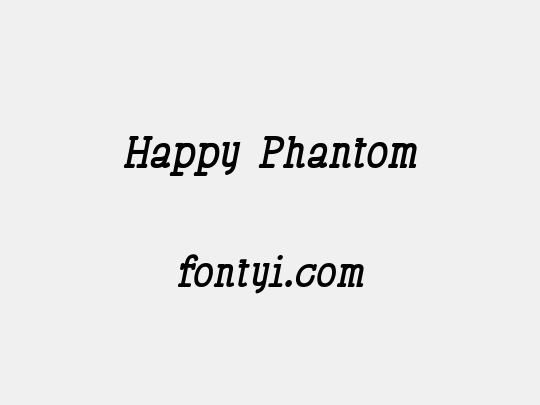 Happy Phantom