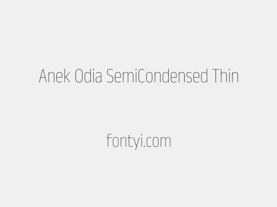 Anek Odia SemiCondensed Thin