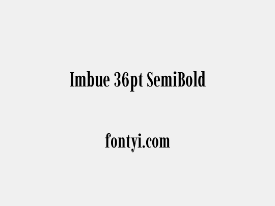 Imbue 36pt SemiBold
