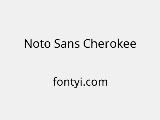 Noto Sans Cherokee