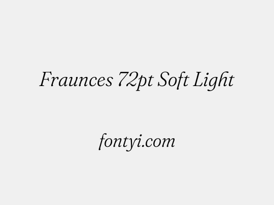 Fraunces 72pt Soft Light